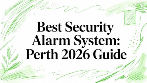 Best Security Alarm System: Perth 2026 Guide