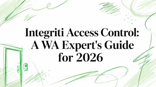 Integriti Access Control: A WA Expert’s Guide for 2026