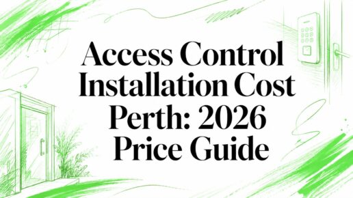 Access Control Installation Cost Perth: 2026 Price Guide