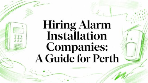 Hiring Alarm Installation Companies: A Guide for Perth