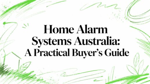 Home Alarm Systems Australia: A Practical Buyer’s Guide