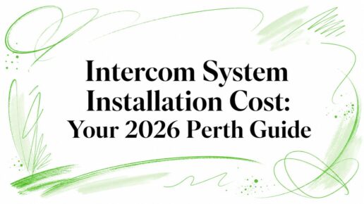 Intercom System Installation Cost: Your 2026 Perth Guide