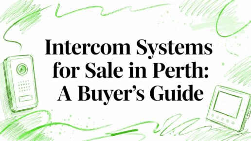 Intercom Systems for Sale in Perth: A Buyer’s Guide