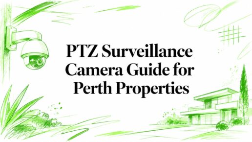 PTZ Surveillance Camera Guide for Perth Properties