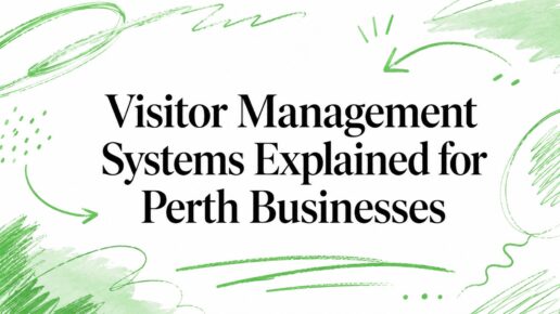 Visitor Management Systems Explained for Perth Businesses